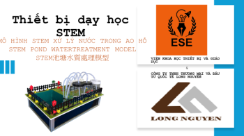 MÔ HÌNH STEM XỬ LÝ NƯỚC TRONG AO HỒ (STEM POND WATER TREATMENT MODEL)